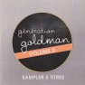 Génération Goldman Volume 2 - Sampler 5 Titres