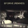 EP Drive (Remixes)