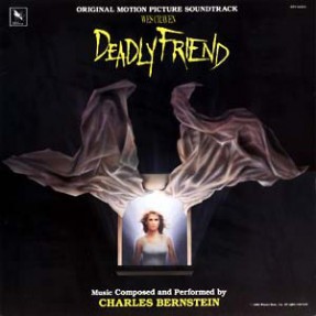 Deadly Friend (Wes Craven Original Motion Picture Soundtrack)